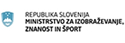 Ministerstvo za ozbraževanje, znanost in šport